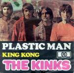 The Kinks : Plastic Man